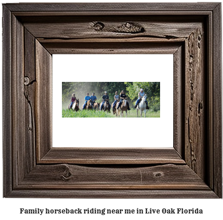 family horseback riding near me in Live Oak, Florida